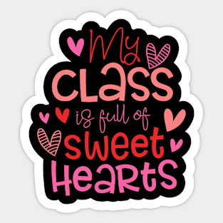 My Class Is Full Of Sweet Heart Teacher Valentine_s Day Sticker